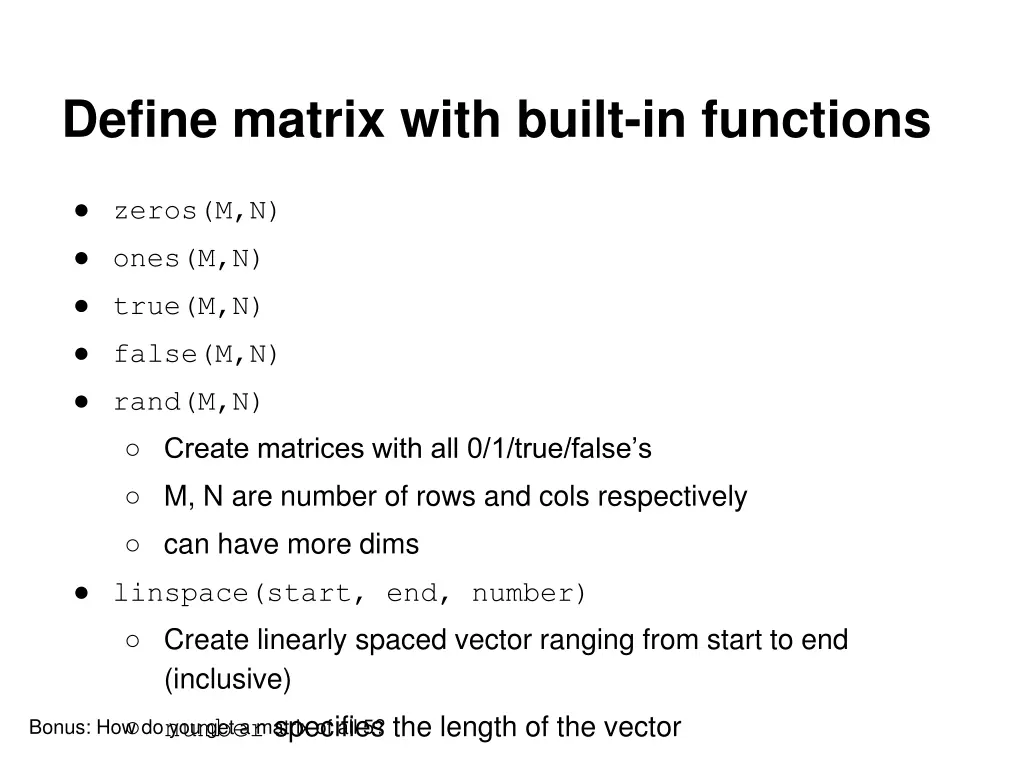define matrix with built in functions