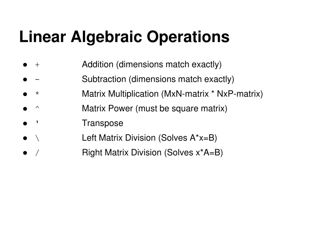 linear algebraic operations