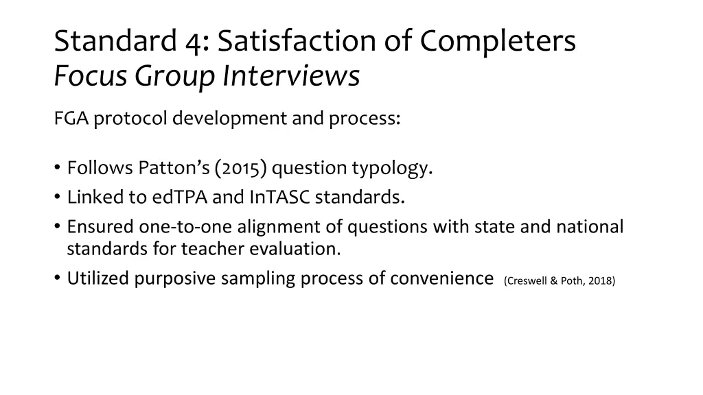 standard 4 satisfaction of completers focus group 1