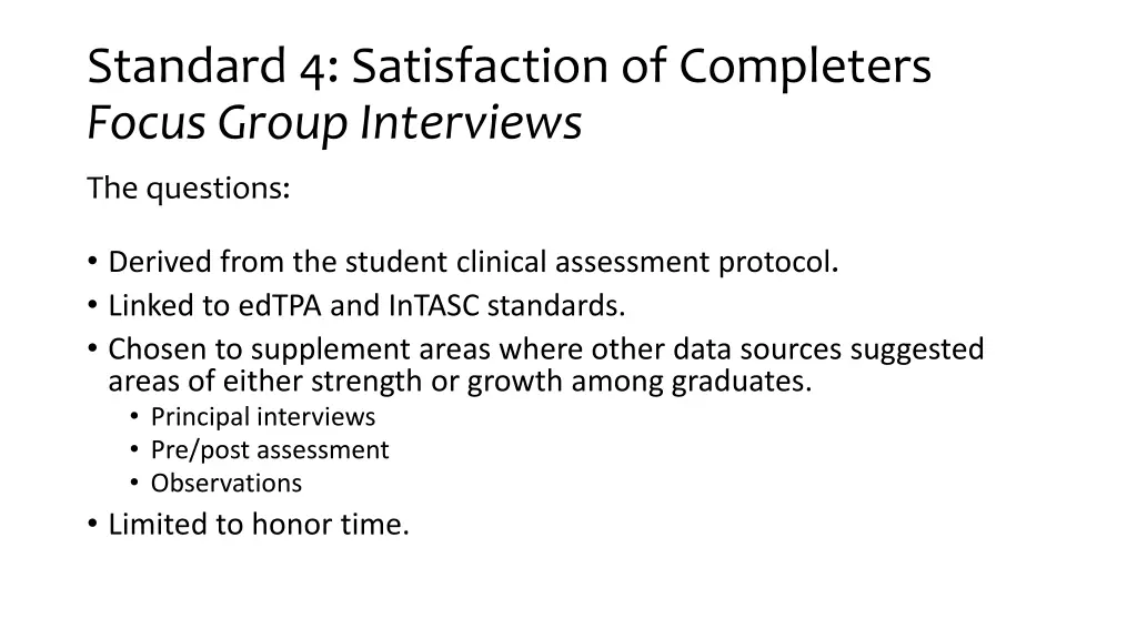 standard 4 satisfaction of completers focus group 3