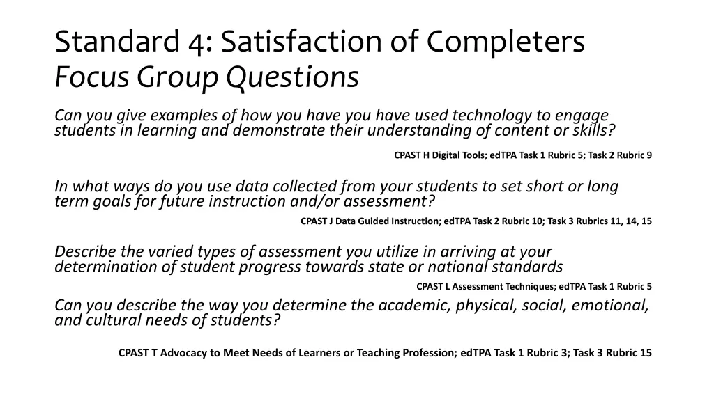standard 4 satisfaction of completers focus group 5