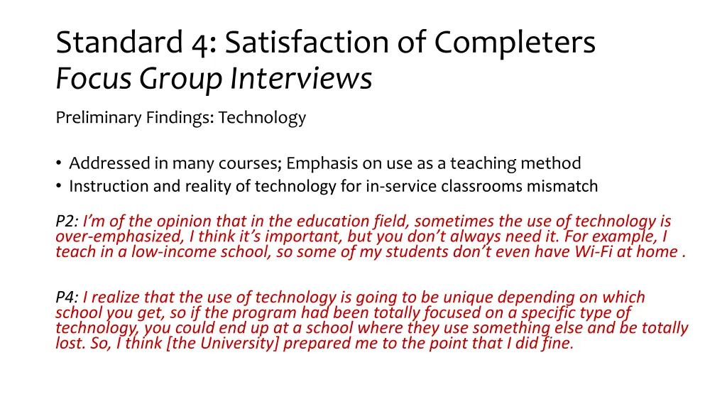 standard 4 satisfaction of completers focus group 9