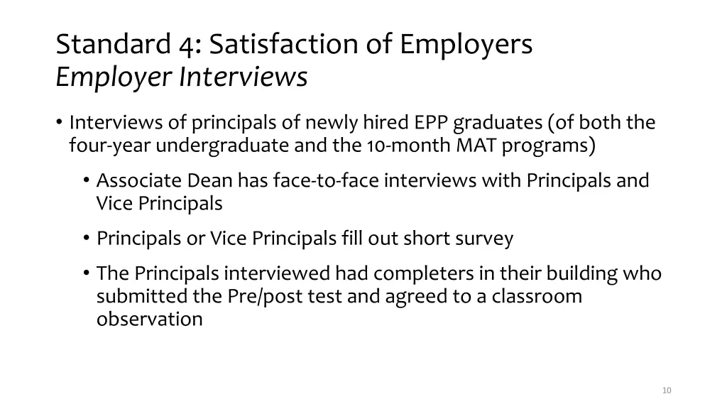 standard 4 satisfaction of employers employer