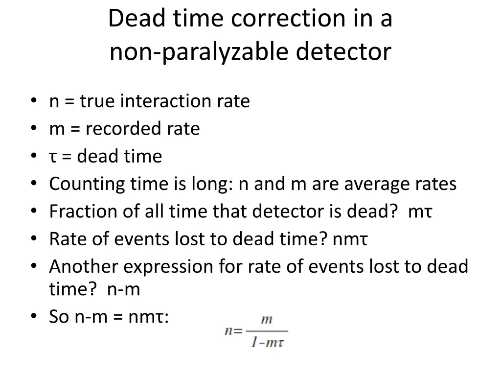 dead time correction in a non paralyzable detector