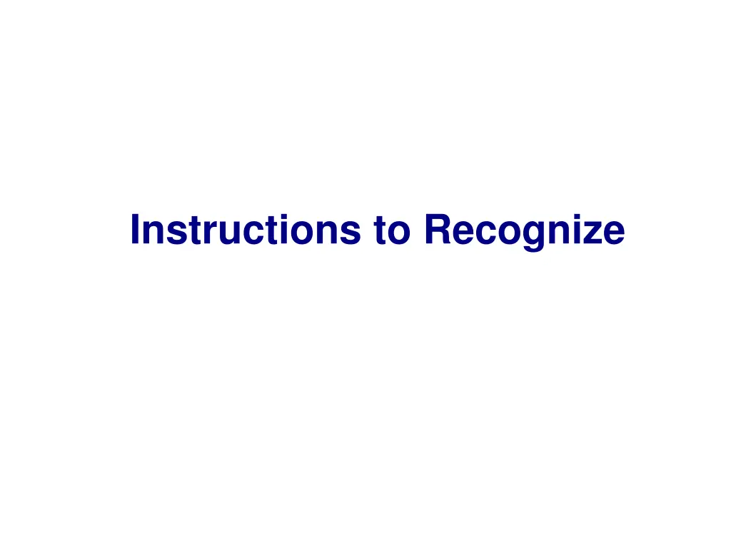 instructions to recognize