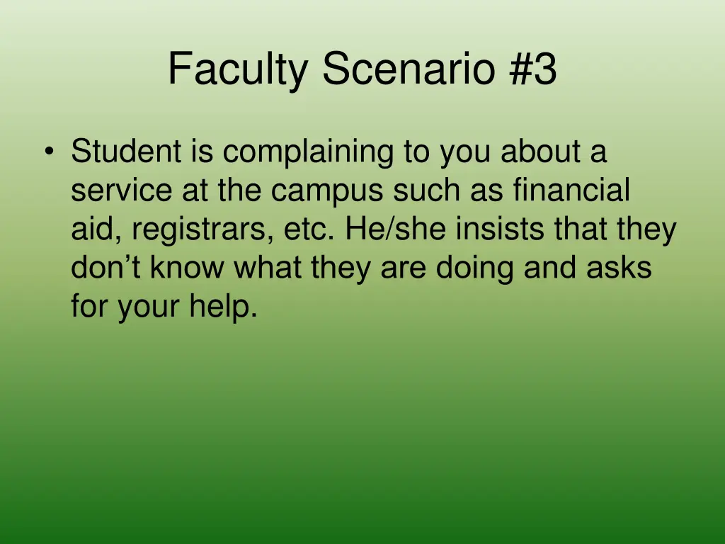 faculty scenario 3