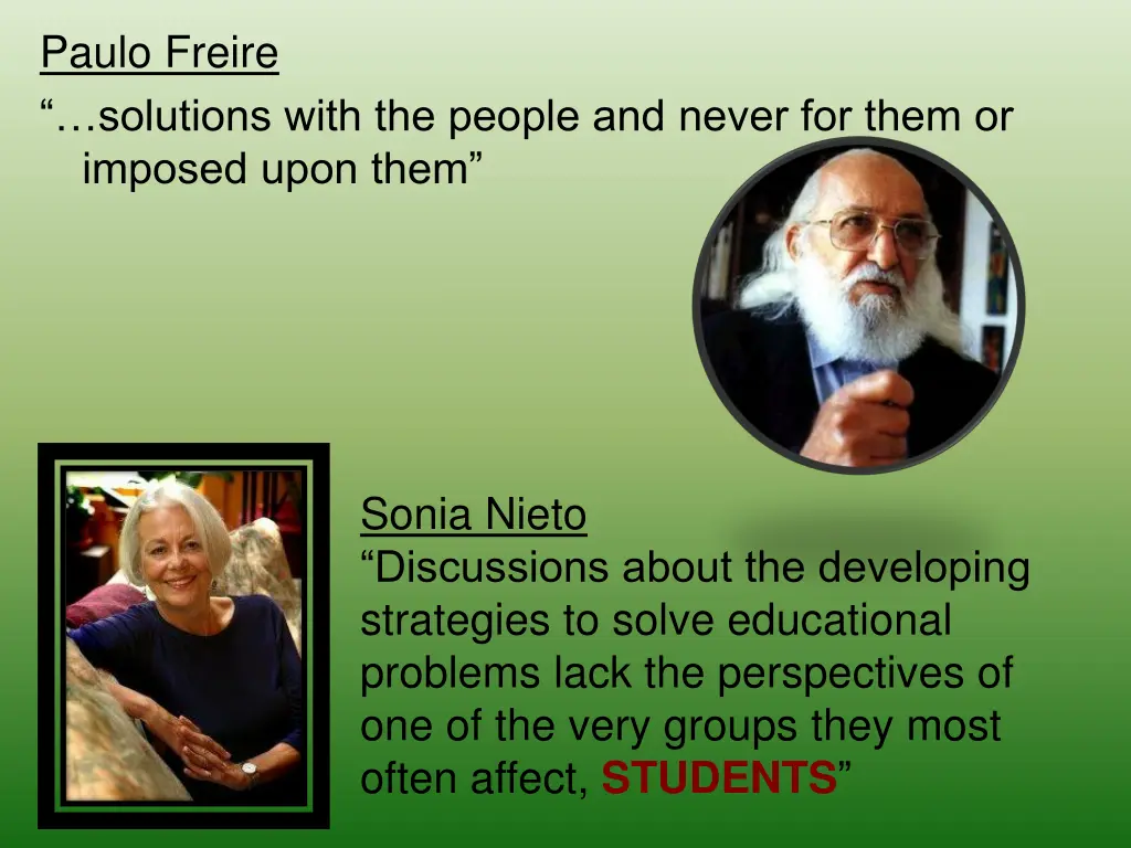 paulo freire solutions with the people and never