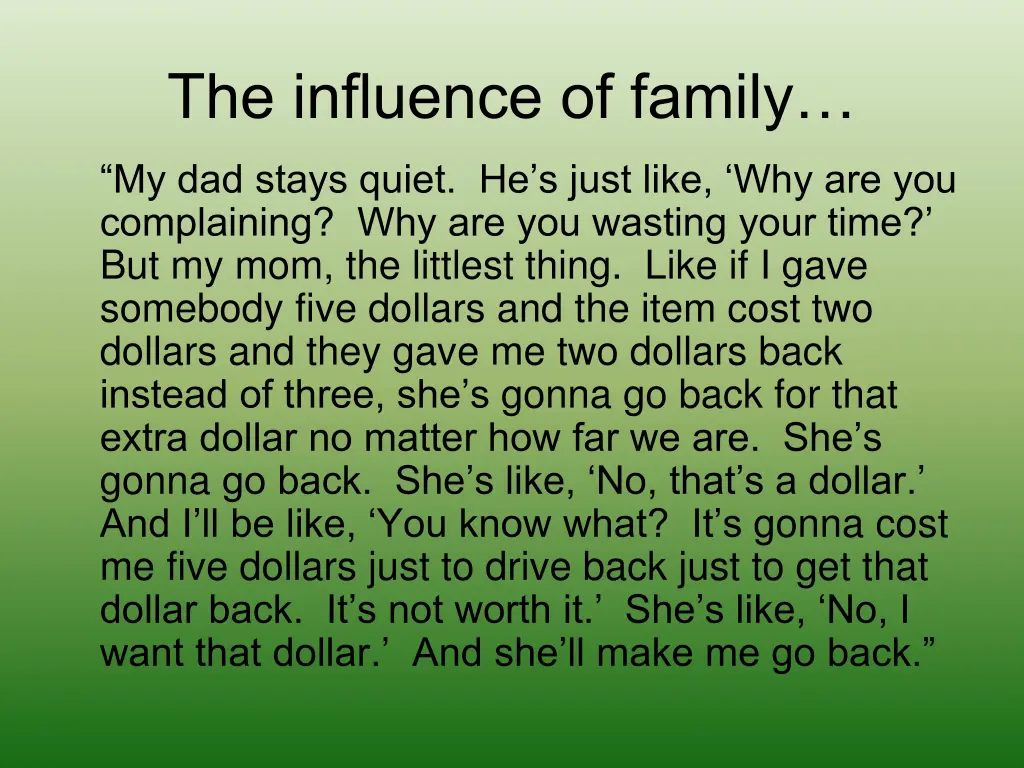 the influence of family
