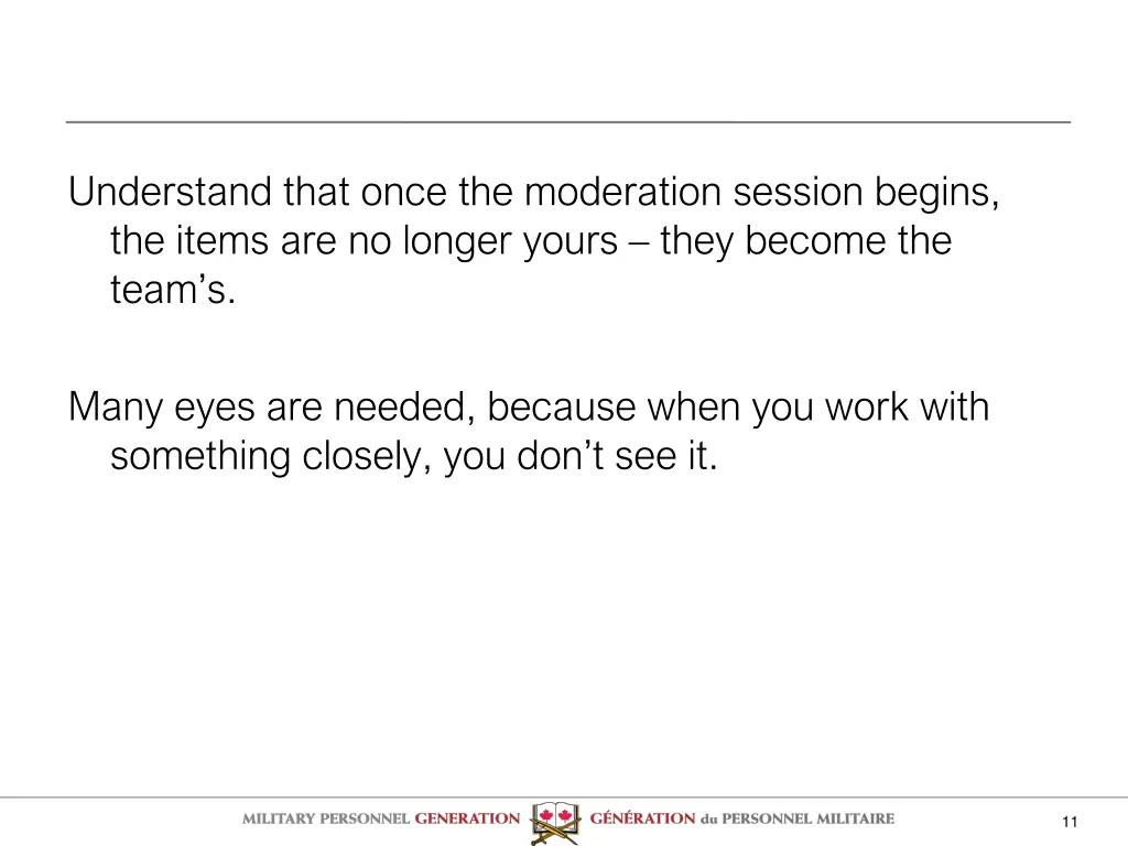 understand that once the moderation session
