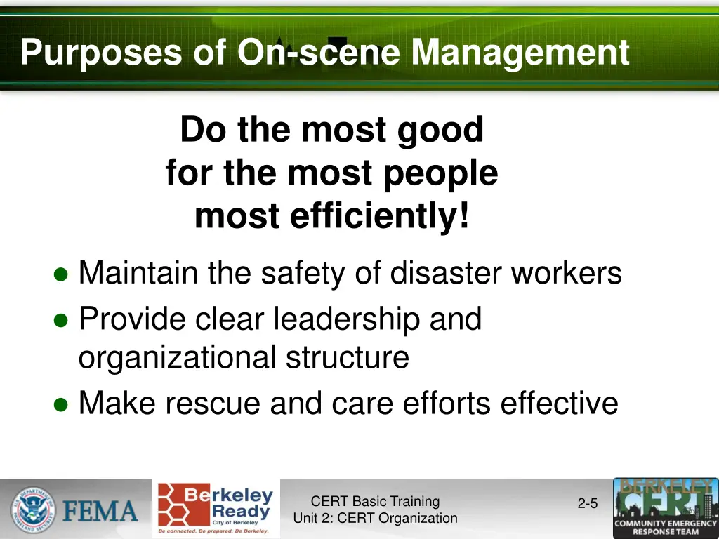 purposes of on scene management