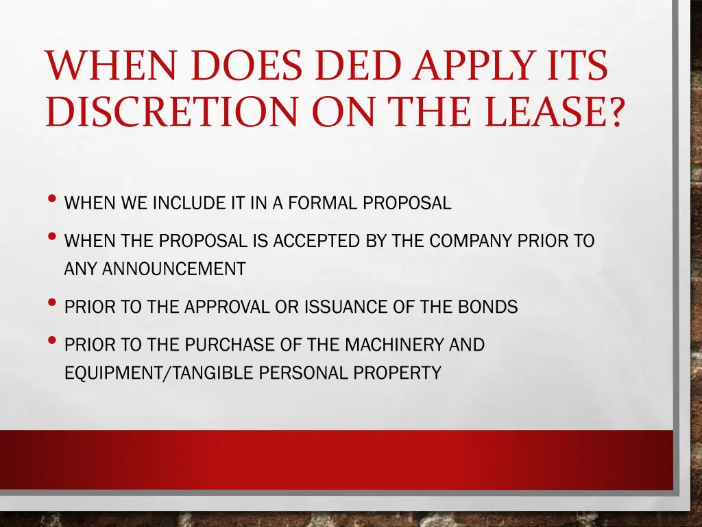 when does ded apply its discretion on the lease