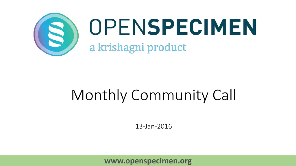 monthly community call