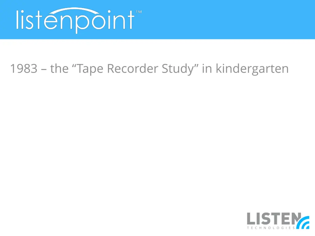 1983 the tape recorder study in kindergarten
