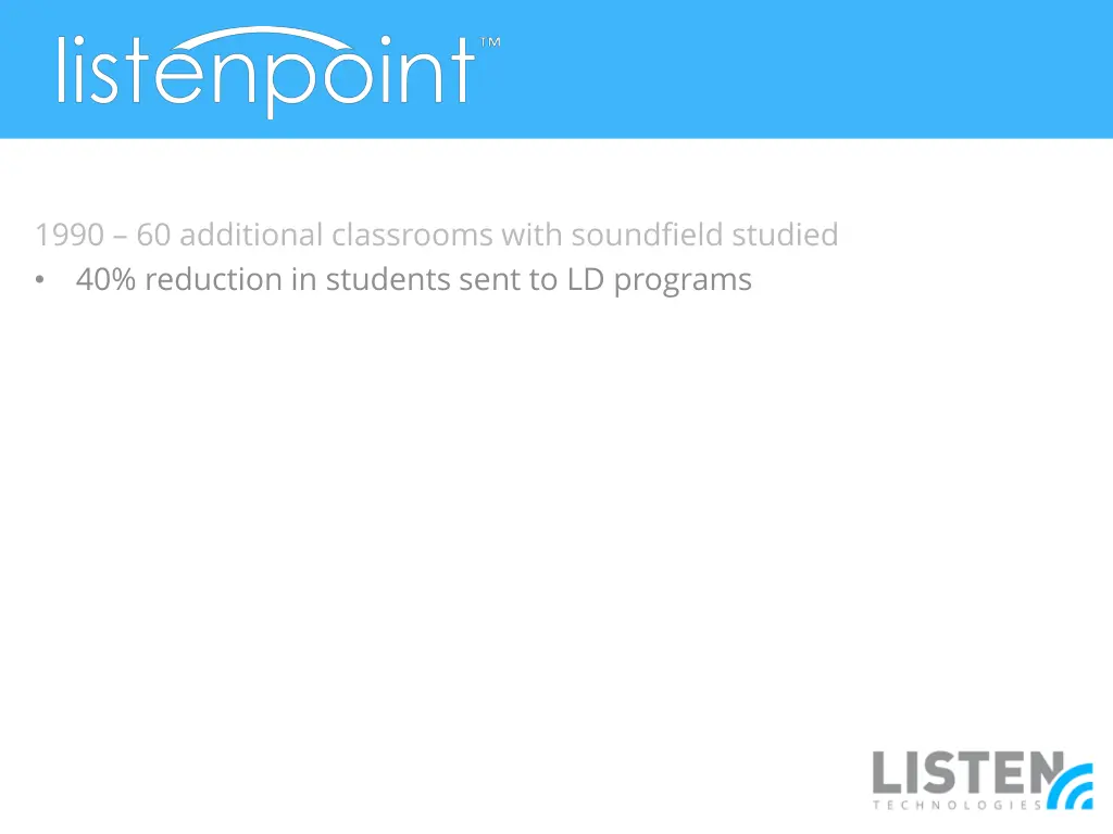 1990 60 additional classrooms with soundfield 1