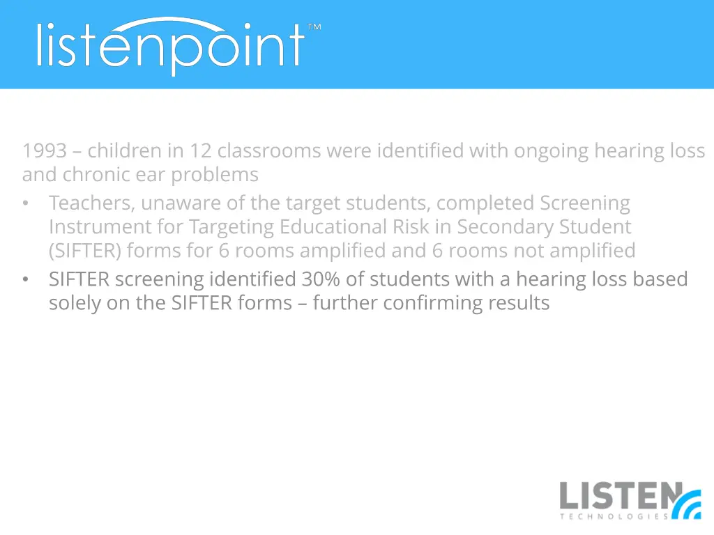 1993 children in 12 classrooms were identified 2
