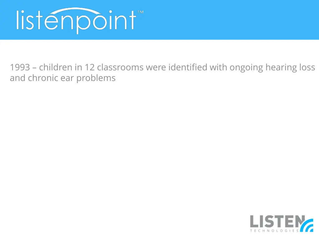 1993 children in 12 classrooms were identified