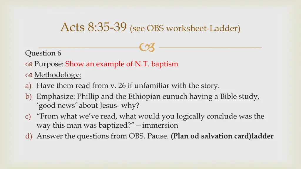 acts 8 35 39 see obs worksheet ladder