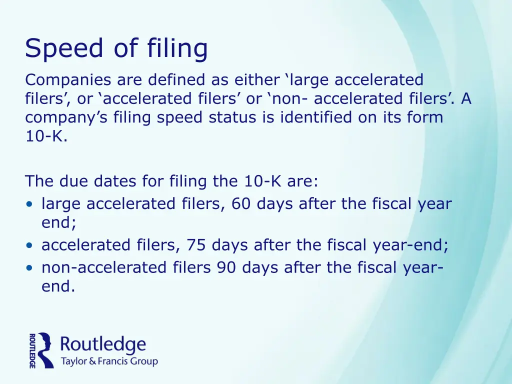 speed of filing companies are defined as either