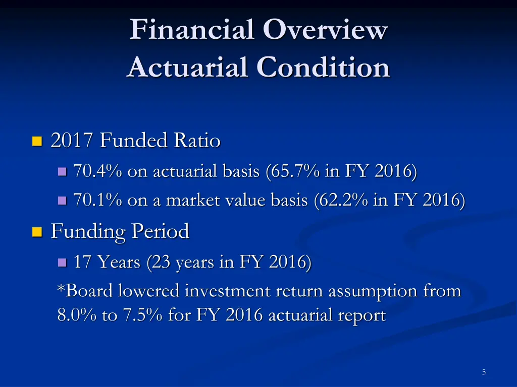 financial overview actuarial condition