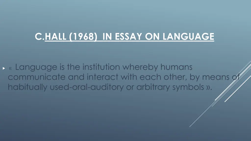 c hall 1968 in essay on language