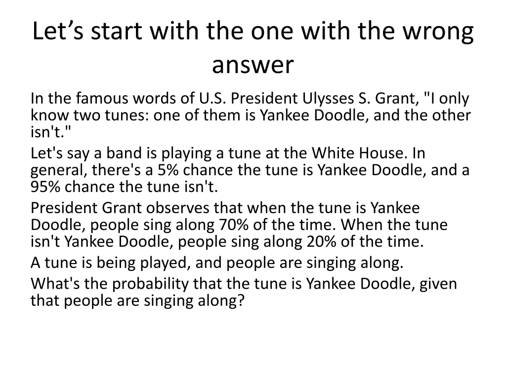 let s start with the one with the wrong answer