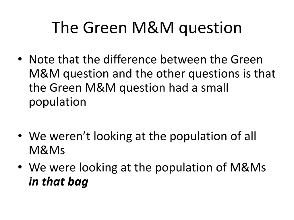 the green m m question