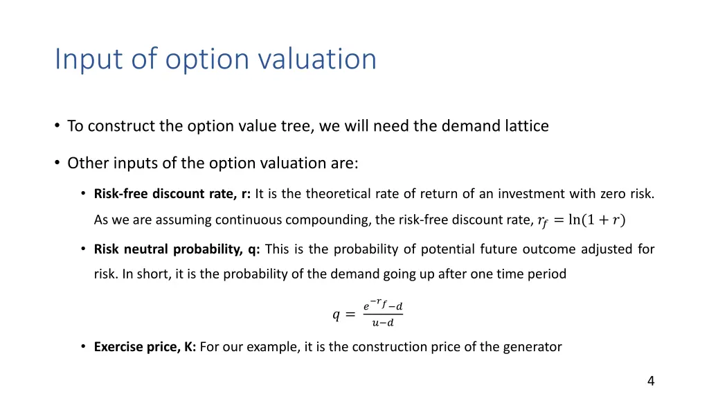 input of option valuation