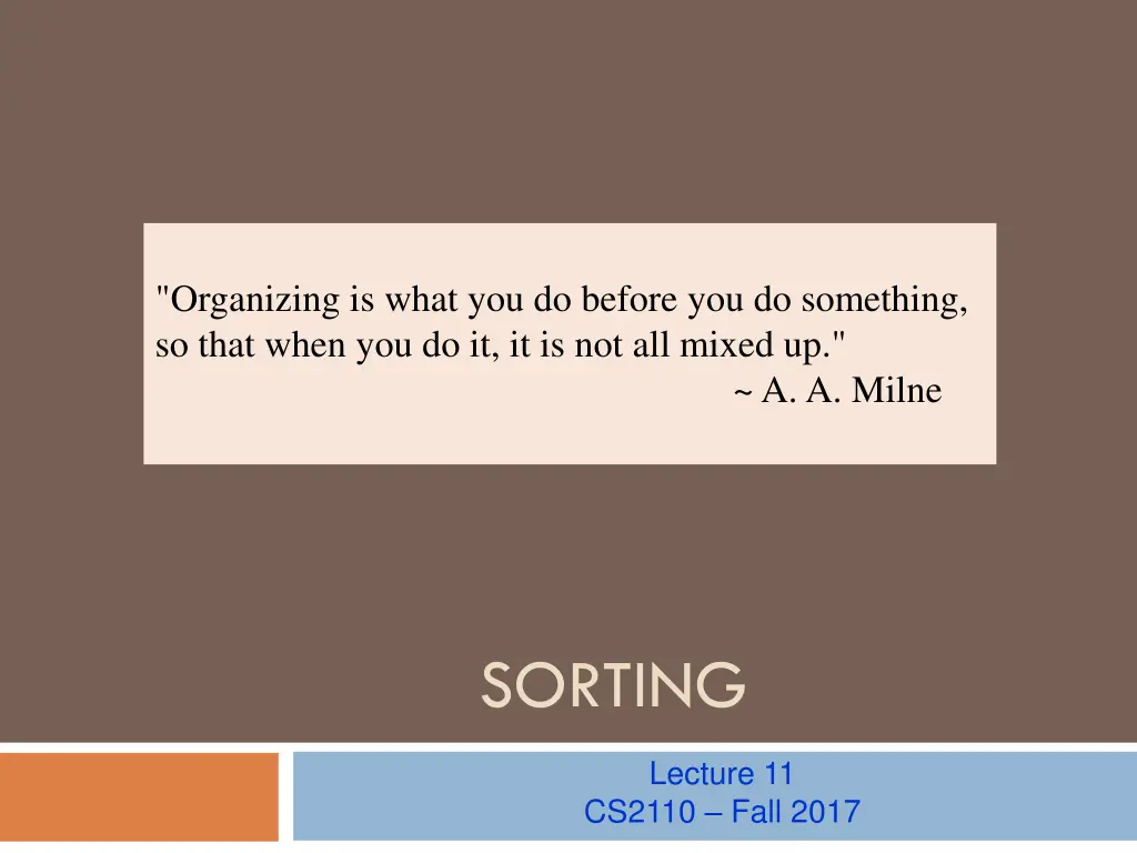 organizing is what you do before you do something