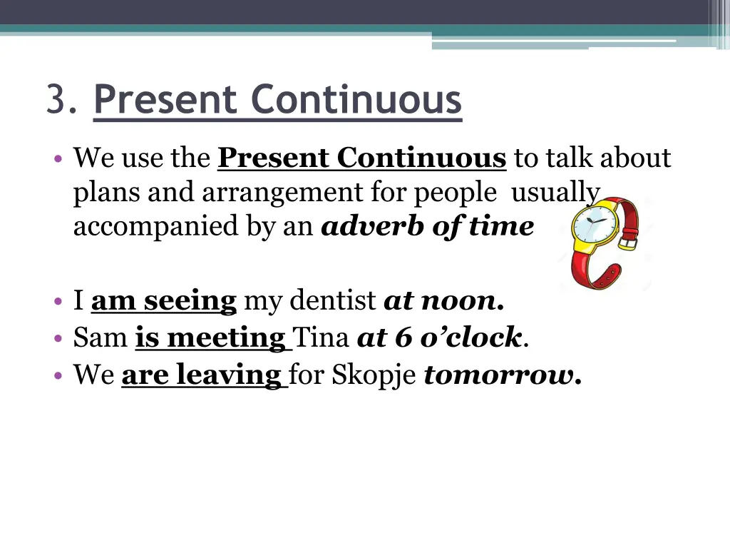 3 present continuous
