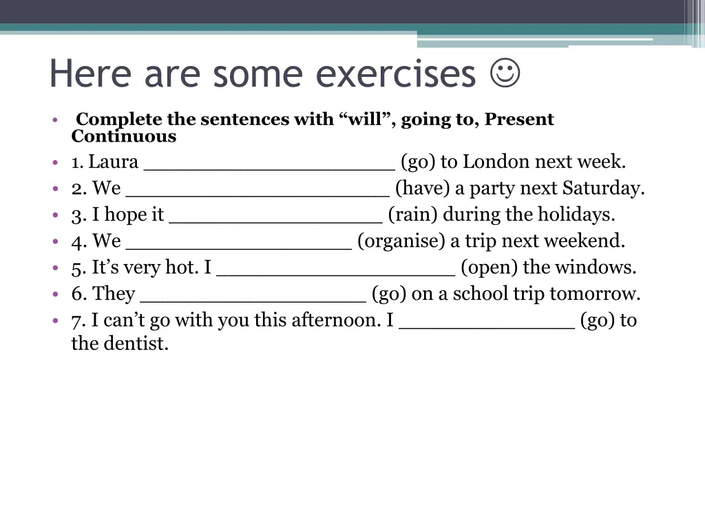 here are some exercises