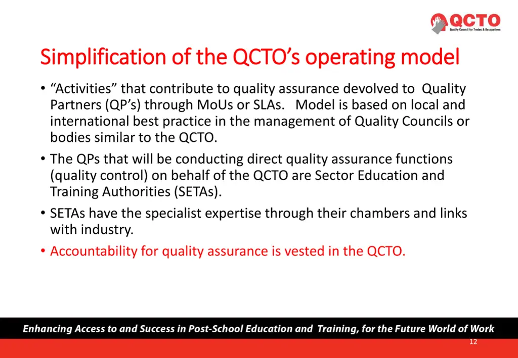 simplification of the qcto s operating model