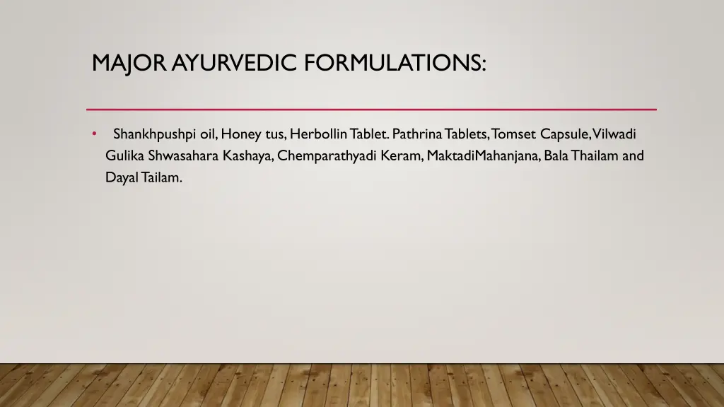 major ayurvedic formulations