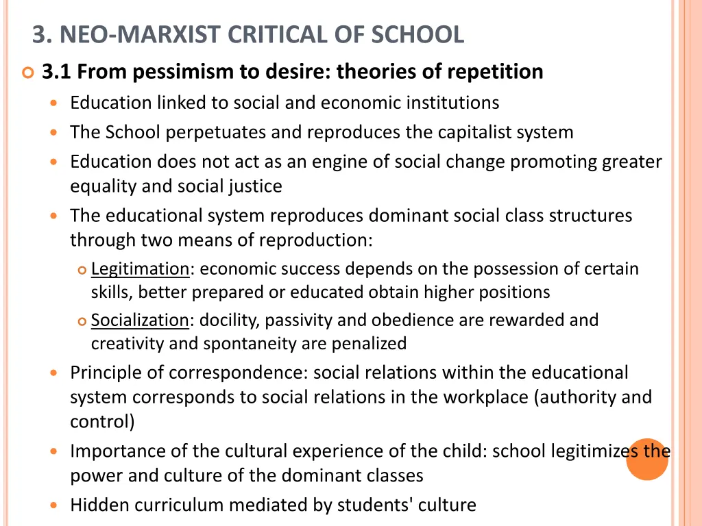 3 neo marxist critical of school 1