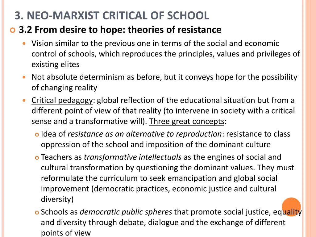 3 neo marxist critical of school 2