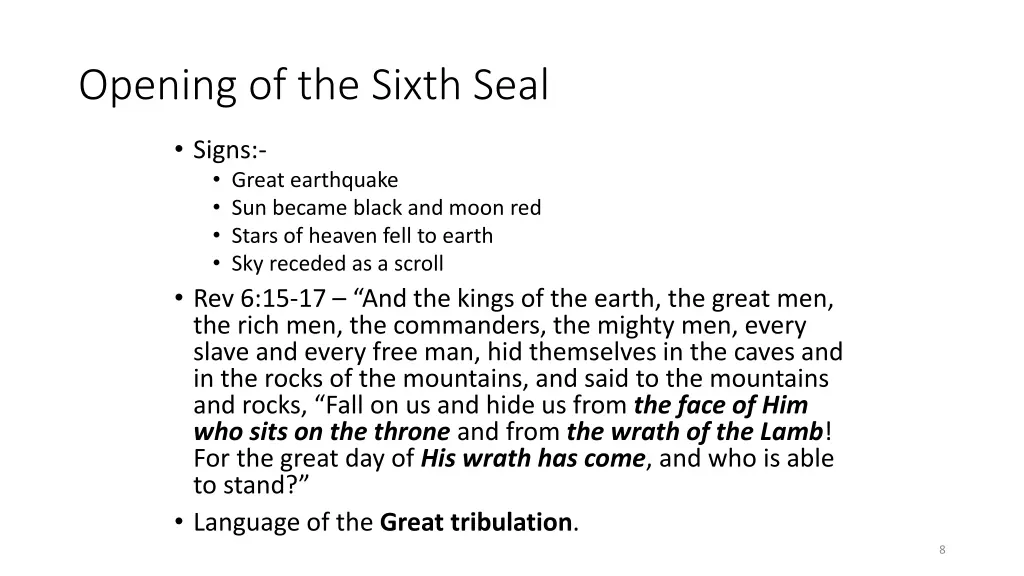 opening of the sixth seal