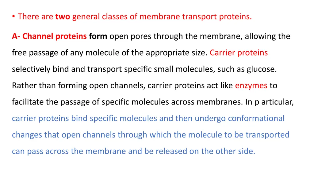 there are two general classes of membrane