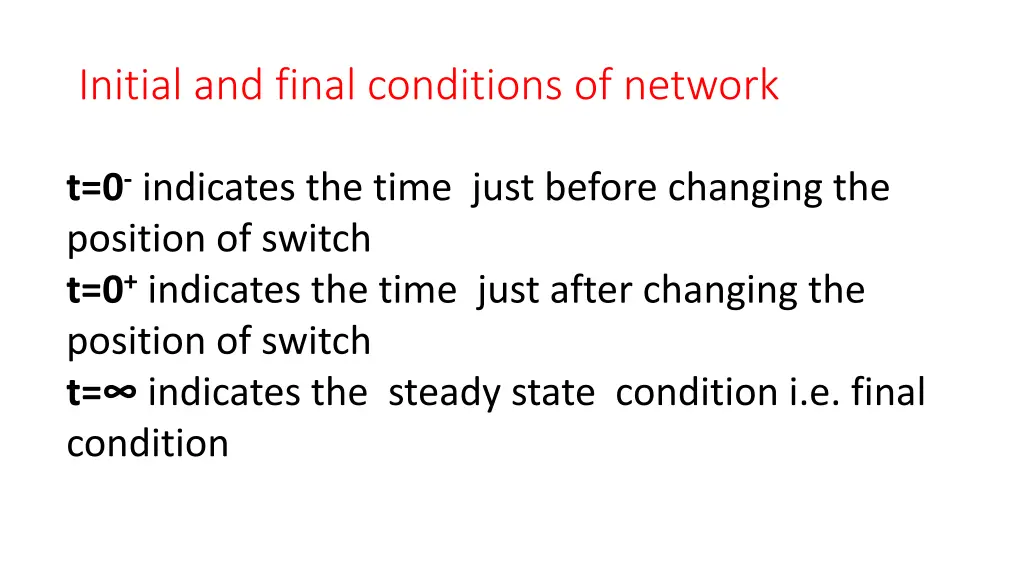 initial and final conditions of network