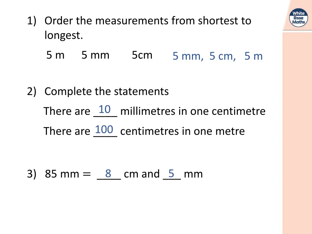 1 order the measurements from shortest to longest 1