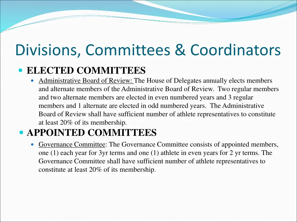 divisions committees coordinators elected