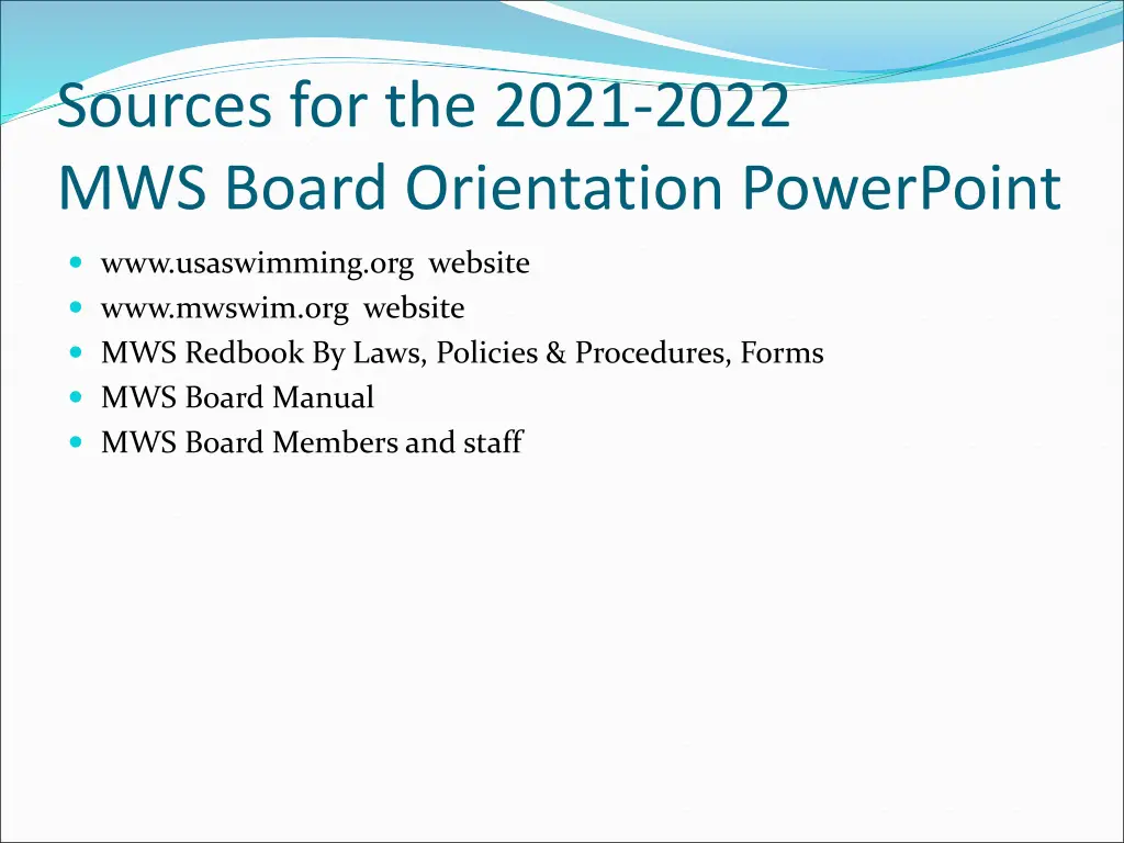 sources for the 2021 2022 mws board orientation