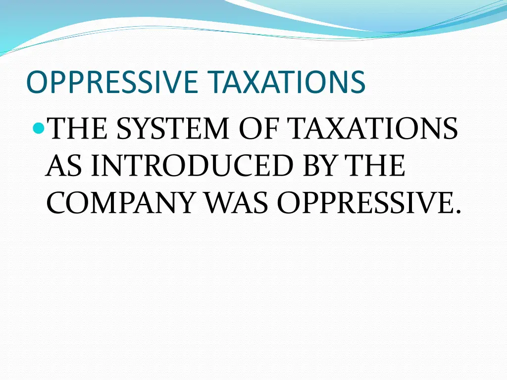 oppressive taxations the system of taxations