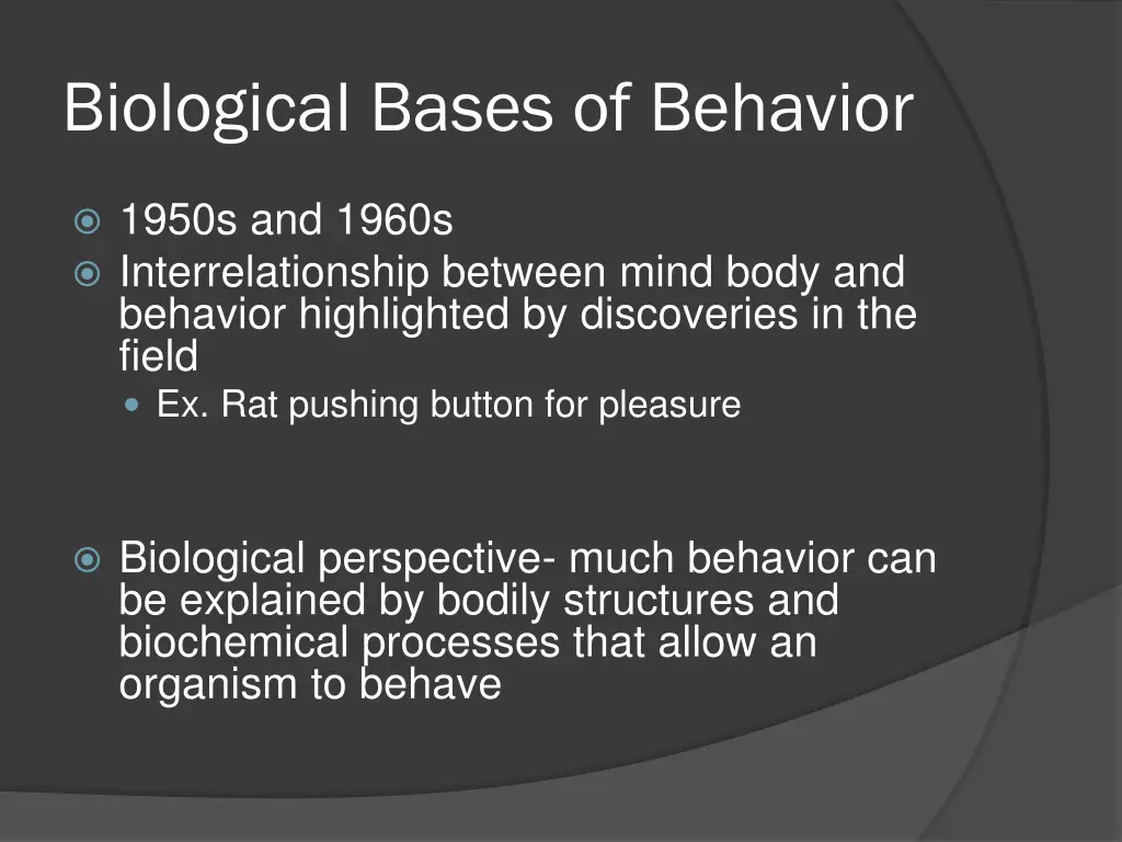 biological bases of behavior