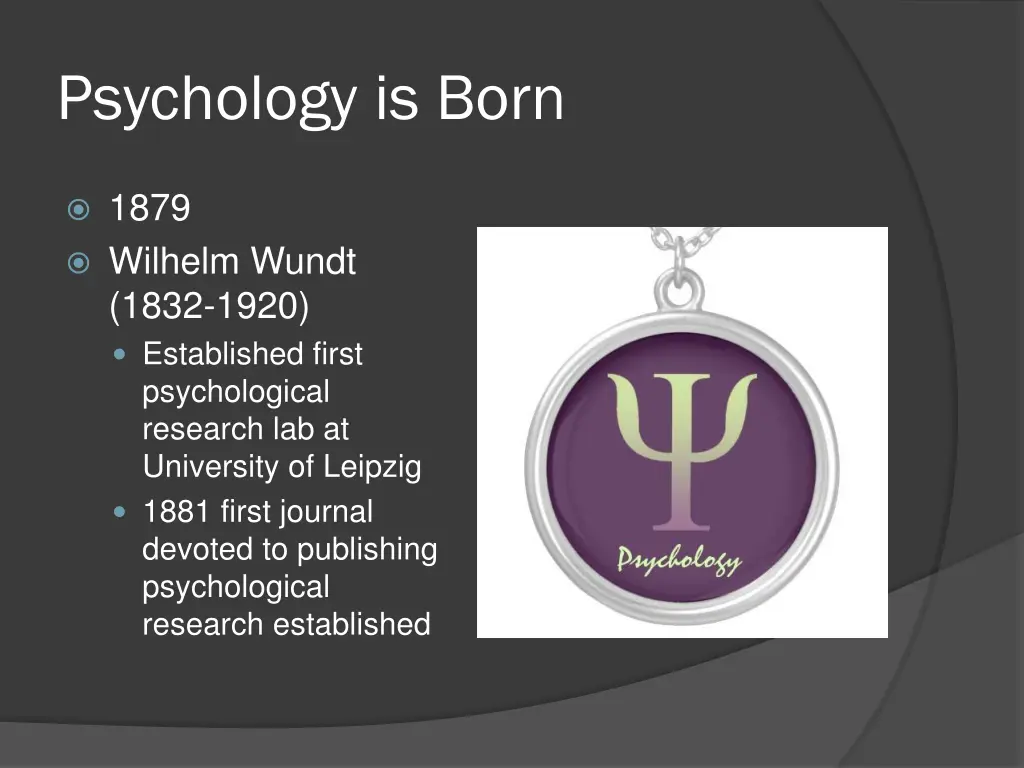 psychology is born