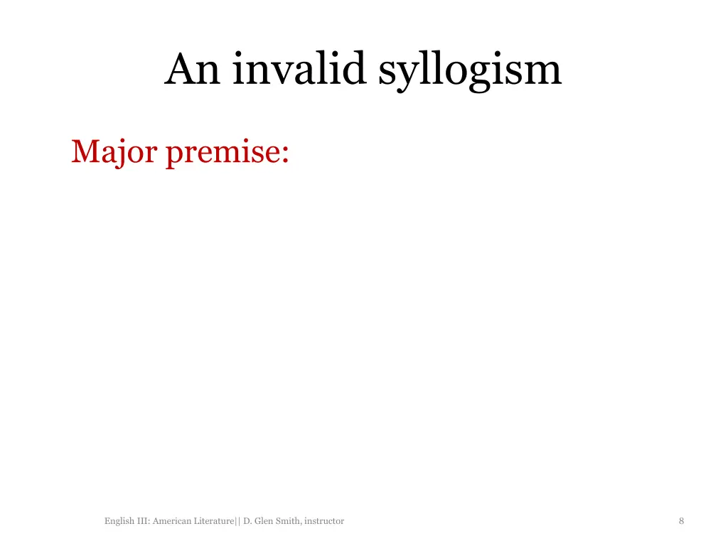 an invalid syllogism