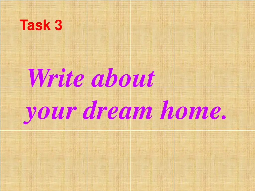 write about your dream home