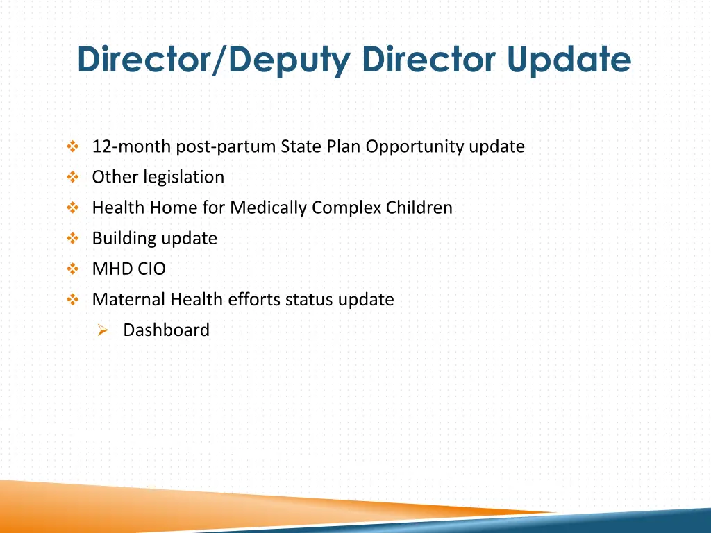 director deputy director update