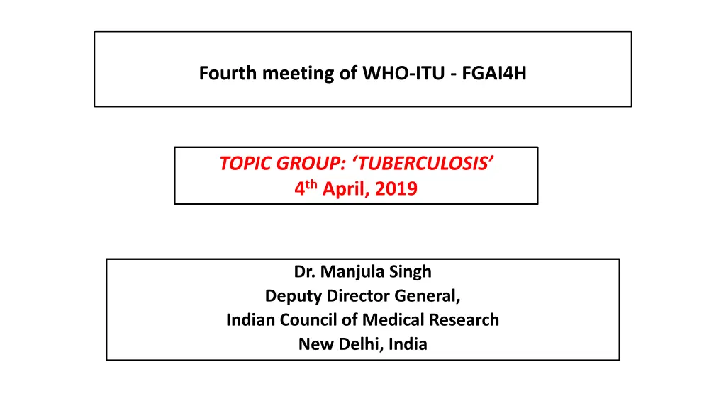 fourth meeting of who itu fgai4h