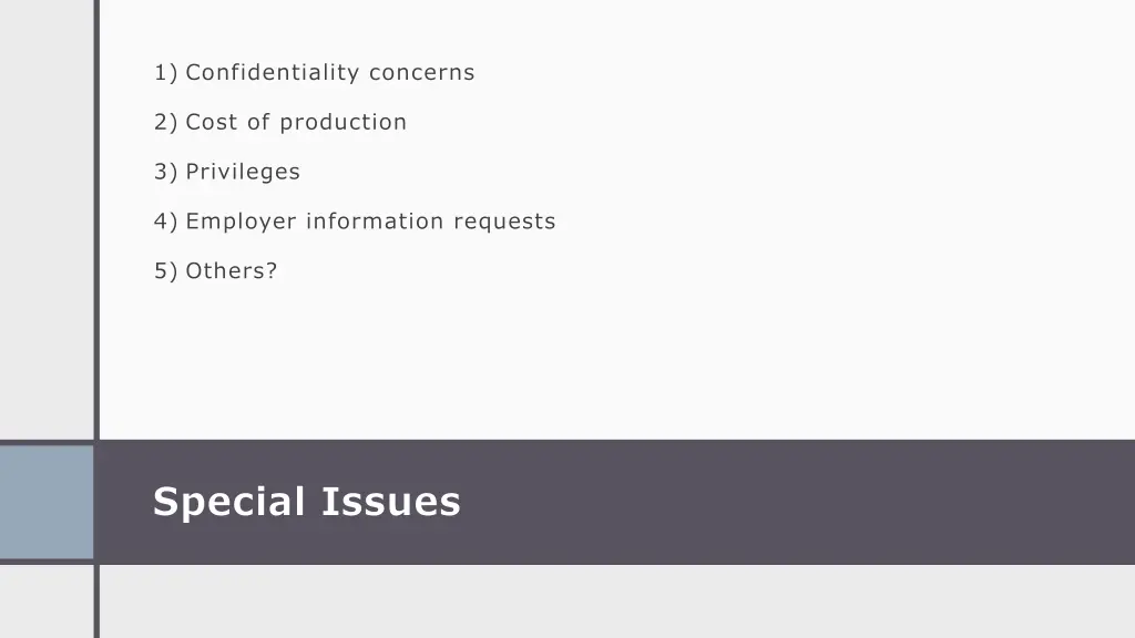 1 confidentiality concerns