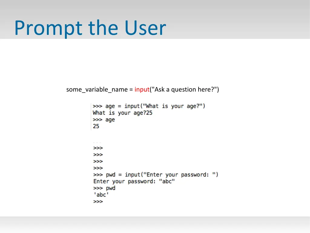 prompt the user