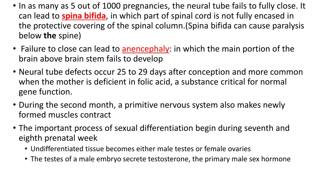 in as many as 5 out of 1000 pregnancies